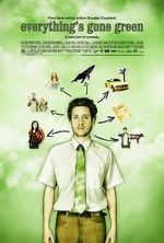 Watch Everything\'s Gone Green Myflixer