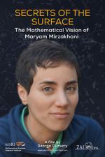Watch Secrets of the Surface: The Mathematical Vision of Maryam Mirzakhani Myflixer