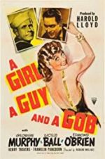 Watch A Girl, a Guy, and a Gob Myflixer