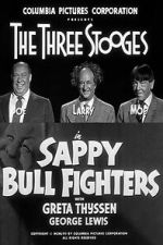 Watch Sappy Bull Fighters Myflixer