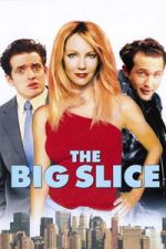 Watch The Big Slice Myflixer