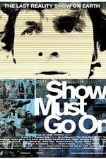 Watch The Show Must Go On Myflixer
