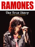 Watch The Ramones: The True Story Myflixer
