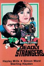 Watch Deadly Strangers Myflixer