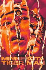 Watch Minnesota Tiger Man Myflixer