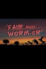 Watch Fair and Worm-er (Short 1946) Myflixer