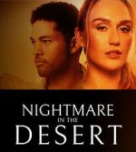 Watch Nightmare in the Desert Myflixer