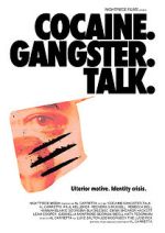 Watch Cocaine. Gangster. Talk. Myflixer