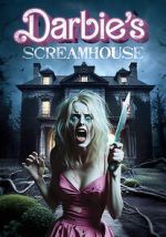 Watch Darbie\'s Scream House Myflixer