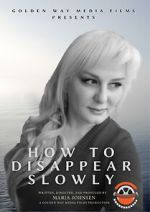 Watch How to Disappear Slowly Myflixer