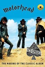 Watch Classic Albums: Motörhead - Ace of Spades Myflixer