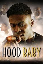 Watch Hood Baby Myflixer