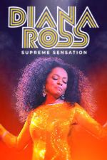 Watch Diana Ross: Supreme Sensation Myflixer