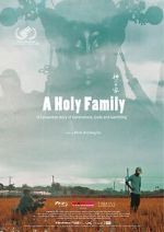 Watch A Holy Family Myflixer