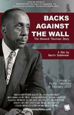 Watch Backs Against the Wall: The Howard Thurman Story Myflixer