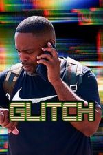 Watch Glitch Myflixer