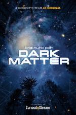 Watch The Hunt for Dark Matter (Short 2017) Myflixer