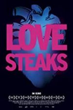 Watch Love Steaks Myflixer