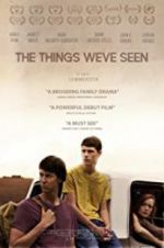 Watch The Things We\'ve Seen Myflixer