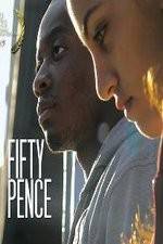 Watch Fifty Pence Myflixer