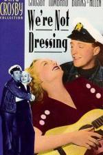 Watch We're Not Dressing Myflixer