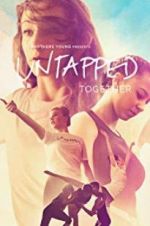 Watch Untapped Together Myflixer