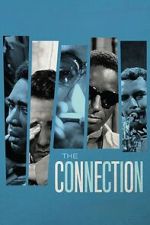 Watch The Connection Myflixer