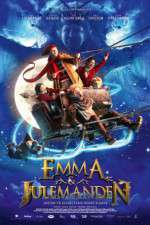 Watch Emma & Julemanden: Jagten på elverdronningens hjerte Myflixer