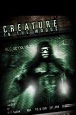Watch Creature in the Woods Myflixer