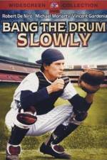 Watch Bang the Drum Slowly Myflixer