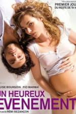 Watch Un heureux evenement Myflixer