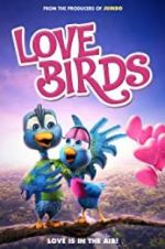 Watch Love Birds Myflixer