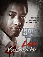 Watch Lady You Shot Me: Life and Death of Sam Cooke Myflixer