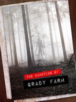 Watch The Haunting of Grady Farm Myflixer