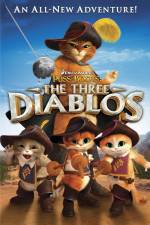 Watch Puss in Boots The Three Diablos Myflixer