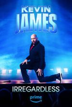 Watch Kevin James: Irregardless Myflixer