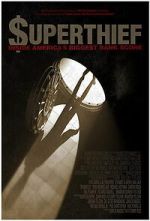 Watch $uperthief: Inside America\'s Biggest Bank Score Myflixer
