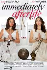 Watch Immediately Afterlife Myflixer