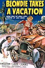 Watch Blondie Takes a Vacation Myflixer