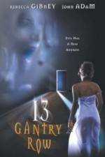 Watch 13 Gantry Row Myflixer
