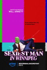 Watch The Sexiest Man in Winnipeg Myflixer