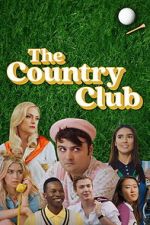 Watch The Country Club Myflixer