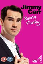 Watch Jimmy Carr Being Funny Myflixer