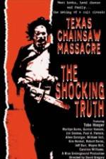 Watch Texas Chain Saw Massacre The Shocking Truth Myflixer