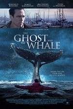 Watch The Ghost and The Whale Myflixer