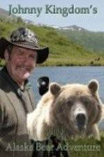 Watch Johnny Kingdom And The Bears Of Alaska Myflixer