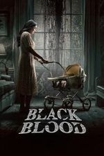 Watch Black Blood Myflixer
