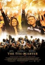 Watch The 5th Quarter Myflixer