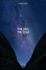 Watch The Hill and the Hole Myflixer