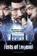Watch Fists of Legend Myflixer
